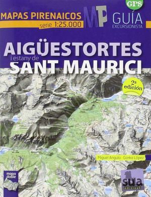 AIGUESTORTES I ESTANY DE SANT MAURICI 2º ED. *