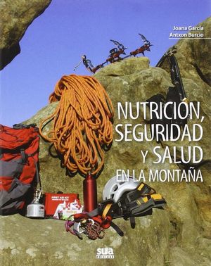 NUTRICIÓN, SEGURIDAD Y SALUD EN LA MONTAÑA **