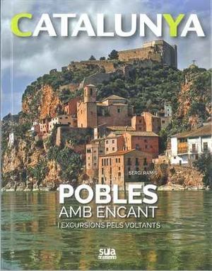 CATALUNYA. POBLES AMB ENCANT I EXCURSIONS PELS VOLTANS Nº 3