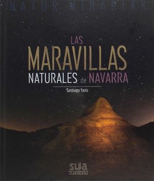 LAS MARAVILLAS NATURALES DE NAVARRA *