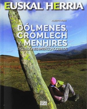 EUSKAL HERRIA. DÓLMENES, CROMLECH Y MENHIRES Nº 19 *