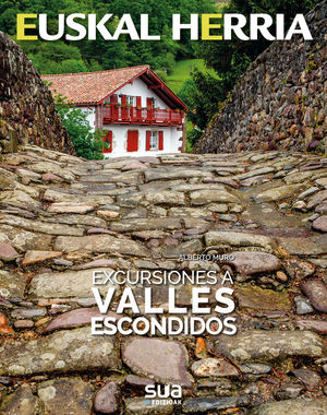 EUSKAL HERRIA: EXCURSIONES A VALLES A ESCONDIDOS Nº 30 *