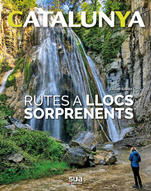 CATALUNYA. RUTES A LLOCS SORPRENENTS Nº 8  *