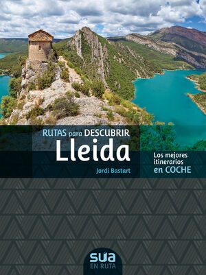 RUTAS PARA DESCUBRIR LLEIDA *