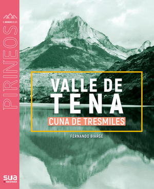 136 VALLE DE TENA. CUNA DE TRESMILES