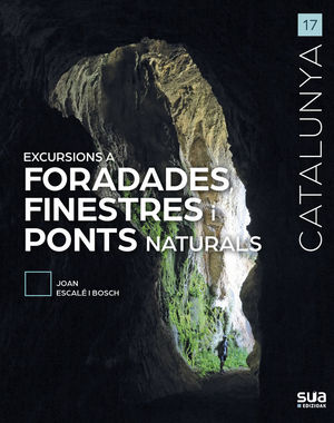 CATALUNYA: FORADADES, FINESTRES I PONTS NATURALS Nº 17