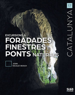 CATALUNYA: FORADADES, FINESTRES I PONTS NATURALS Nº 17 *