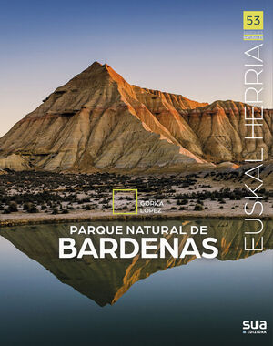 EUKAL HERRIA. PARQUE NATURAL DE BARDENAS. Nº 53 *