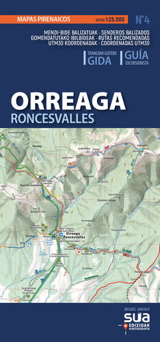 ORREAGA - RONCESVALLES 1:25,000 *