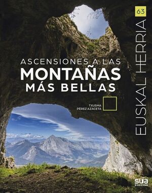 EUSKAL HERRIA: ASCENSIONES A LAS MONTAÑAS MAS BELLAS Nº 63 *