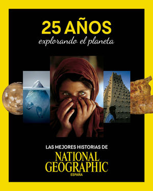 25 AÑOS EXPLORANDO EL PLANETA *