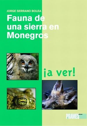 FAUNA DE UNA SIERRA EN MONEGROS