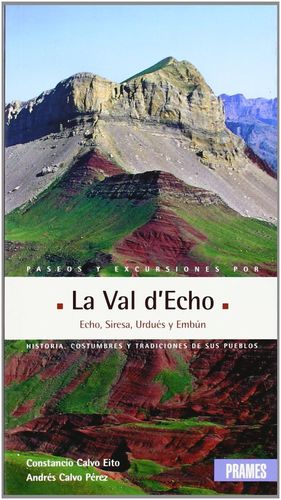 PASEOS Y EXCURSIONES POR LA VAL D'ECHO