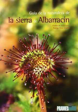 GUÍA DE LA NATURALEZA DE LA SIERRA DE ALBARRACÍN