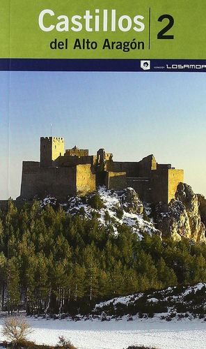CASTILLOS DEL ALTO ARAGÓN *
