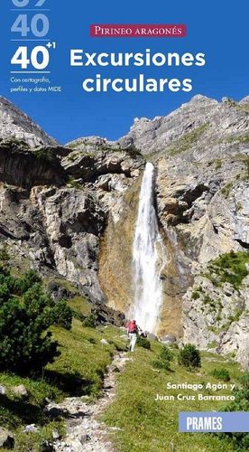 40+1 EXCURSIONES CIRCULARES PIRINEO ARAGONES