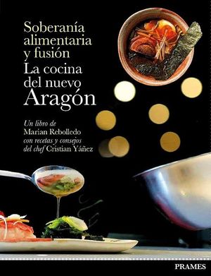 LA COCINA DEL NUEVO ARAGÓN *