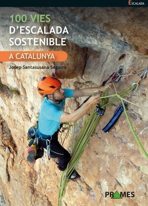 100 VIES DESCALADA SOSTENIBLE A CATALUNYA *