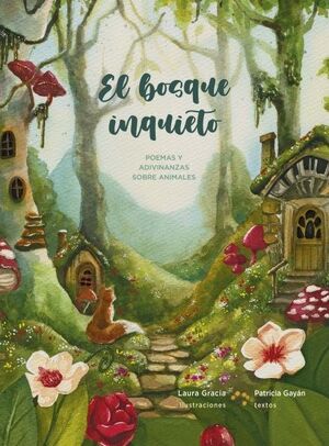 EL BOSQUE INQUIETO *