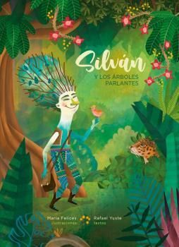 SILVÁN Y LOS ÁRBOLES PARLANTES