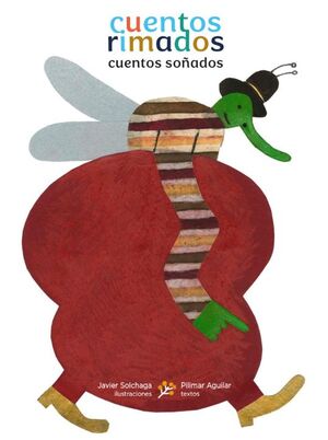 CUENTOS RIMADOS, CUENTOS SOÑADOS *