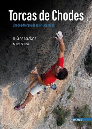 TORCAS DE CHODES. GUÍA DE ESCALADA