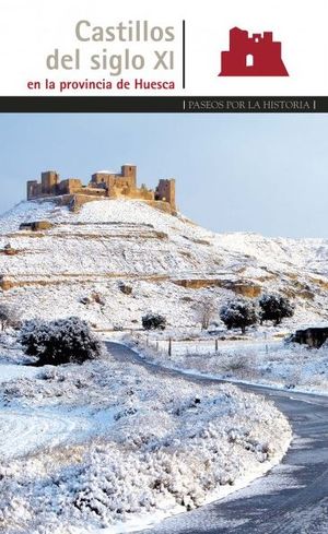 CASTILLOS DE LA PROVINCIA DE HUESCA *