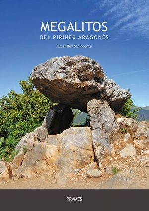 MEGALITOS DEL PIRINEO ARAGONES