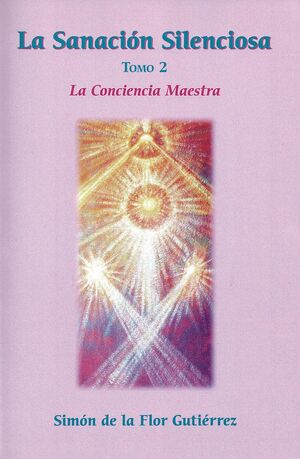 LA CONCIENCIA MAESTRA TOMO 2 *