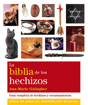 LA BIBLIA DE LOS HECHIZOS *