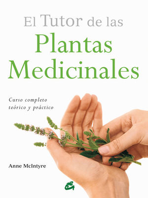 EL TUTOR DE LAS PLANTAS MEDICINALES *