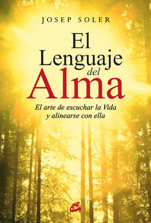 EL LENGUAJE DEL ALMA *