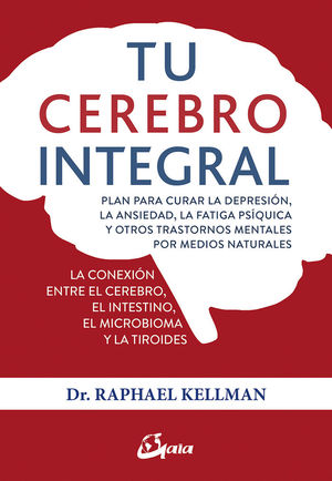 TU CEREBRO INTEGRAL *