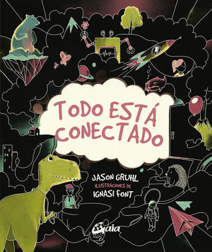 TODO ESTÁ CONECTADO *
