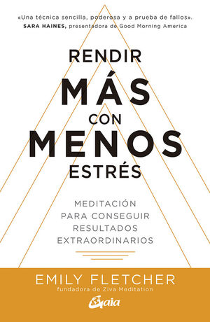 RENDIR MÁS CON MENOS ESTRÉS *