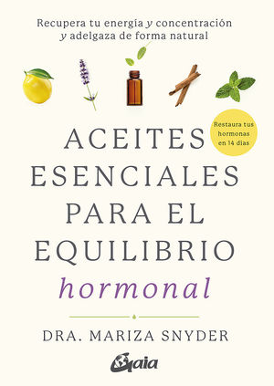 ACEITES ESENCIALES PARA EL EQUILIBRIO HORMONAL *