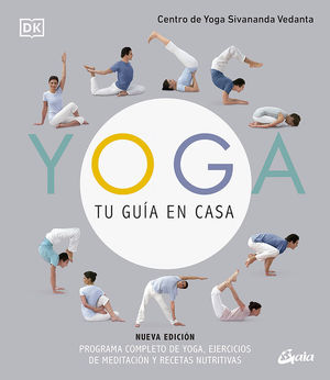 YOGA, TU GUÍA EN CASA (NUEVA EDICIÓN) *