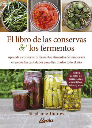 EL LIBRO DE LAS CONSERVAS Y LOS FERMENTOS *