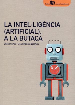 LA INTEL·LIGÈNCIA (ARTIFICIAL), A LA BUTACA *