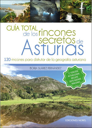 GUÍA TOTAL DE LOS RINCONES SECRETOS DE ASTURIAS *