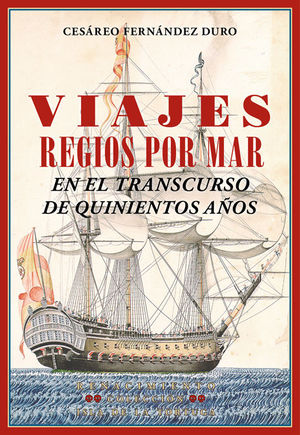 VIAJES REGIOS POR MAR *