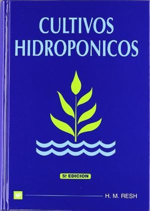 CULTIVOS HIDROPÓNICOS *