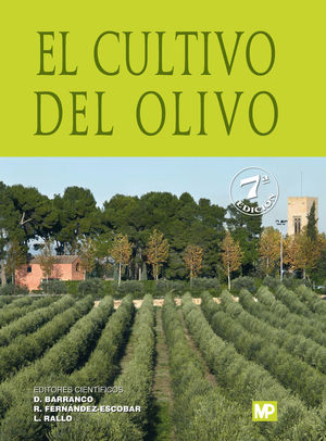 EL CULTIVO DEL OLIVO 7ª ED. *