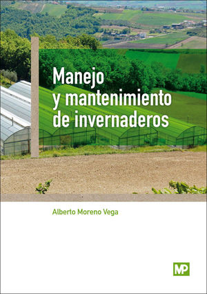 MANEJO Y MANTENIMIENTO DE INVERNADEROS *