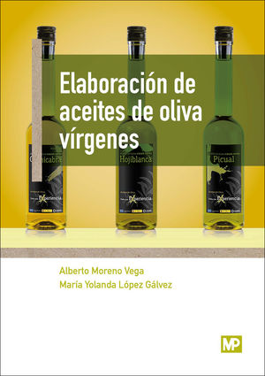 ELABORACIÓN DE ACEITES DE OLIVA VÍRGENES *