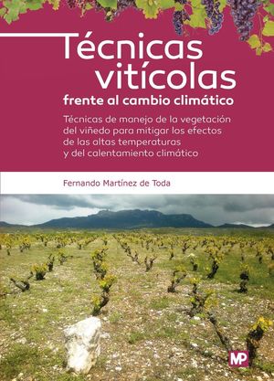 TÉCNICAS VITÍCOLAS FRENTE AL CAMBIO CLIMÁTICO *