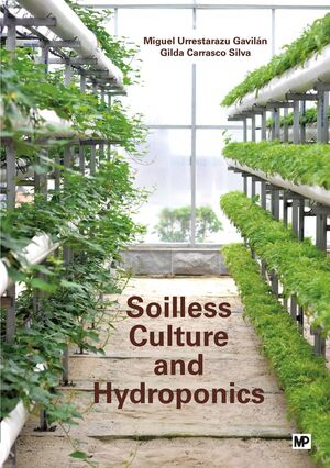 SOILLESS CULTURE AND HYDROPONICS *