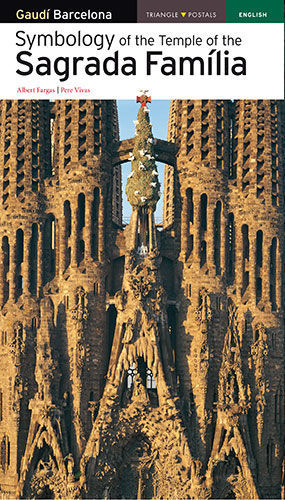 SYMBOLOGY OF THE TEMPLE OF THE SAGRADA FAMÍLIA (SSF-A ) *