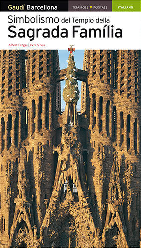 SIMBOLISMO DEL TEMPIO DELLA SAGRADA FAMÍLIA (SSF-I ) *