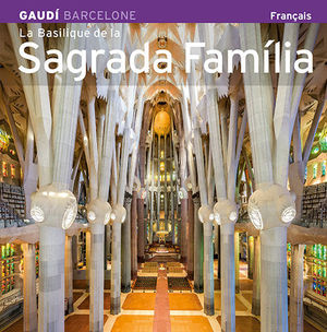 LA BASILIQUE DE LA SAGRADA FAMILIA (BSF4-F )